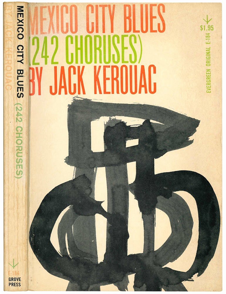 Mexico City blues (242 choruses).