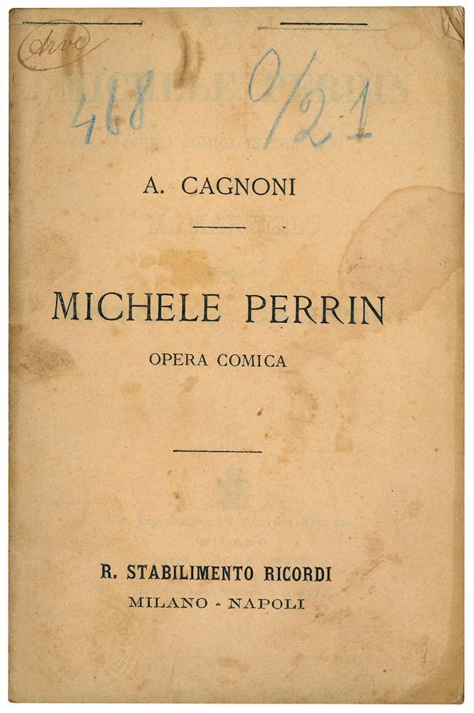 Michele Perrin opera comica in tre atti. Parole di M. …