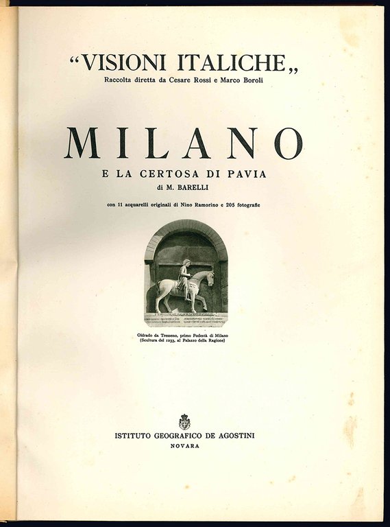 Milano e la certosa di Pavia. Con 11 acquerelli originali …