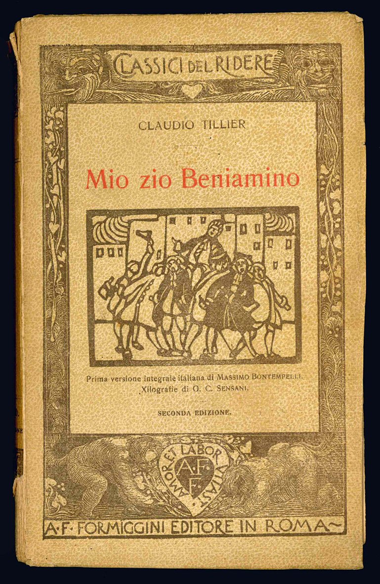 Mio zio Beniamino. Prima versione integrale italiana di Massimo Bontempelli. …