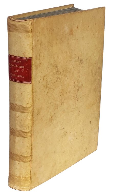 Monographie des dermatoses ou precis theorique et pratique des maladies …