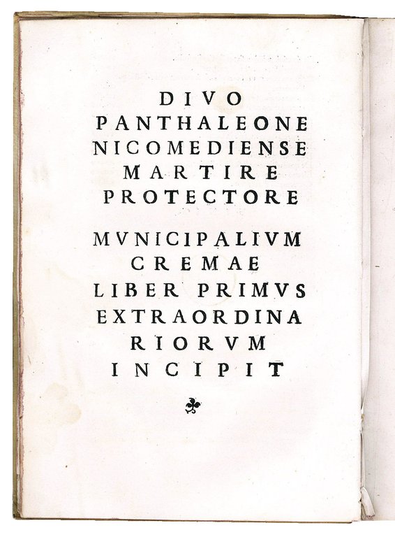 Municipalia Cremae. First colophon (l. S9r): Venice, Aurelio Pinzi, 1536. …
