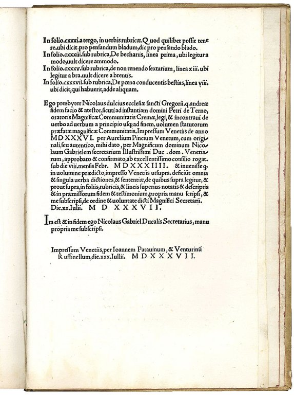 Municipalia Cremae. First colophon (l. S9r): Venice, Aurelio Pinzi, 1536. …