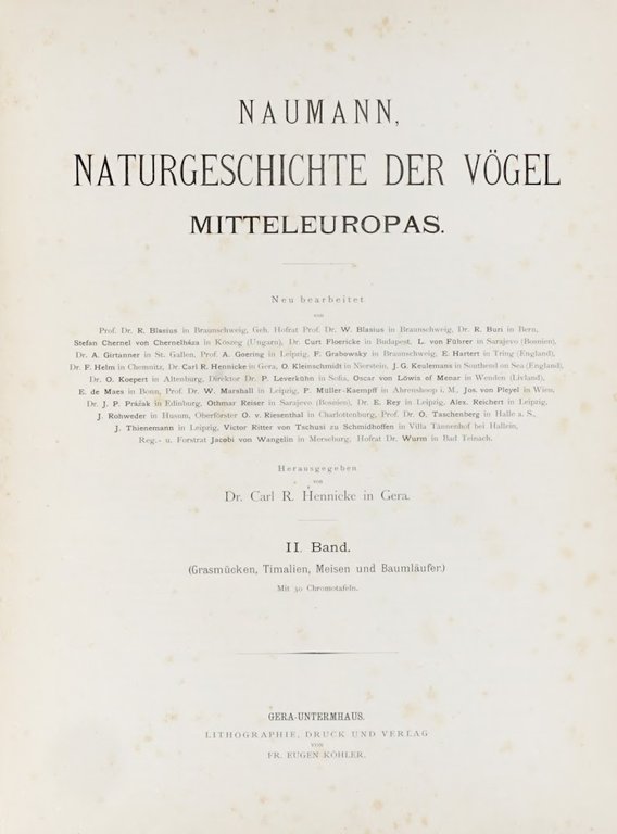 Naturgeschichte der Vögel Mitteleuropas […] Herausgegeben von Carl R. Hennicke. …
