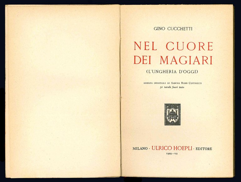 Nel cuore dei magiari. (L'Ungheria d'oggi). Disegni originali di Sascha …