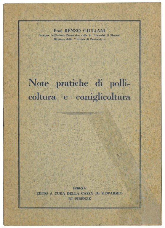 Note pratiche di pollicoltura e coniglicoltura.