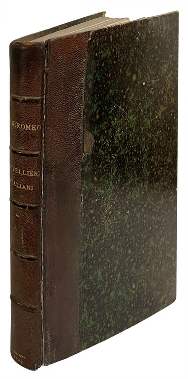 Notizia de' Novellieri Italiani posseduti dal conte Anton Maria Borromeo …