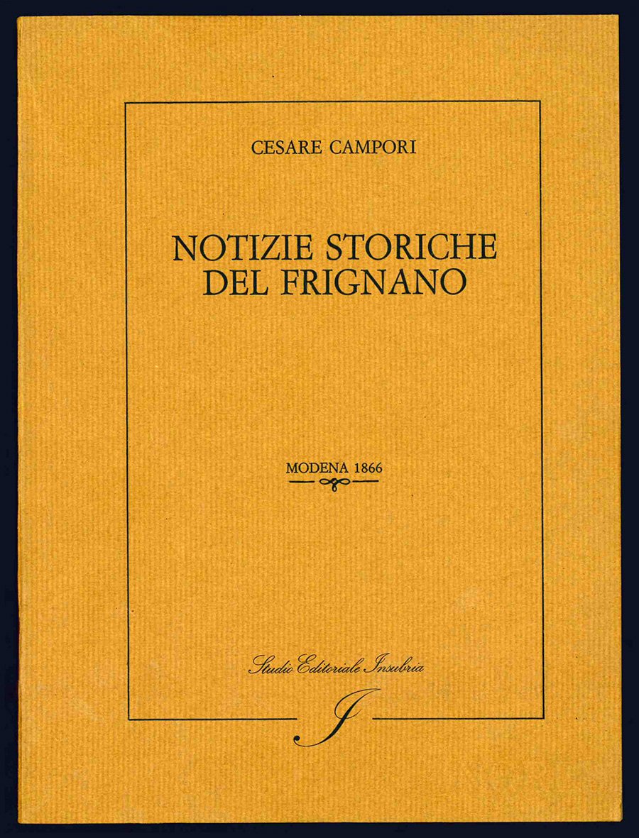 Notizie storiche del Frignano.