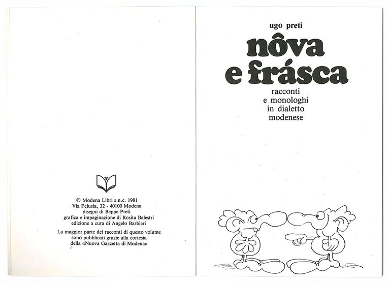 Nôva e frásca. Racconti e monologhi in dialetto modenese.