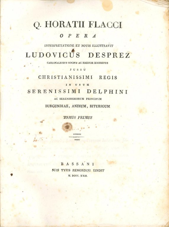 Opera interpretatione et notis illustravit Ludovicus Desprez cardinalitius socius ac …