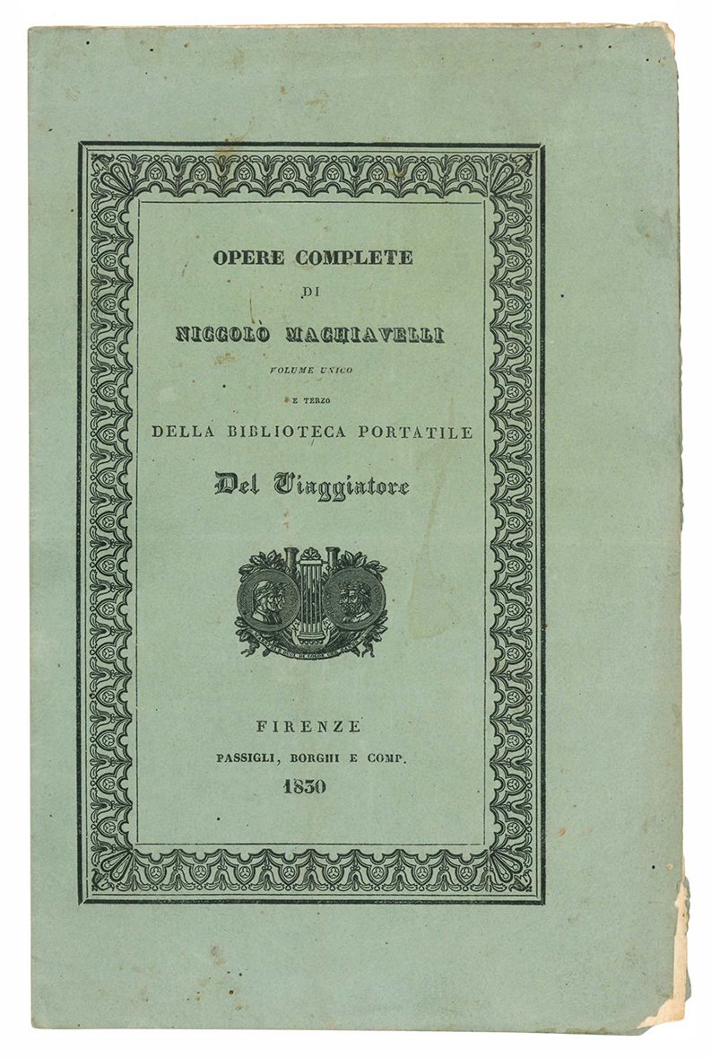 Opere complete di Niccolò Machiavelli. Volume unico e terzo della …