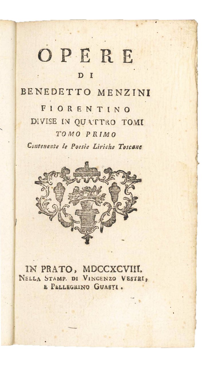 Opere di Benedetto Menzini Fiorentino, divise in quattro tomi. Tomo … | Immagine principale