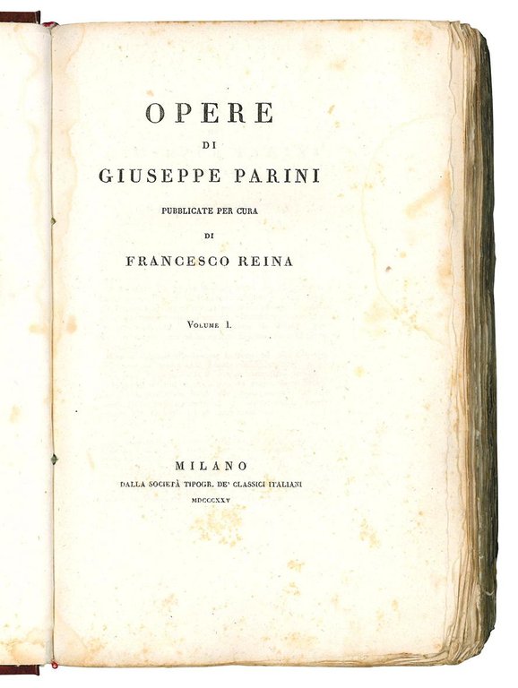 Opere di Giuseppe Parini pubblicate per cura di Francesco Reina …