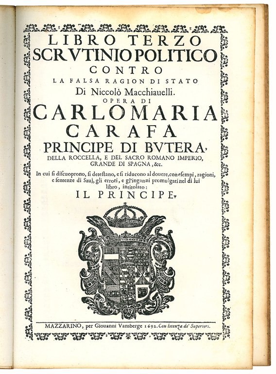 Opere politiche-cristiane di Carlo Maria Carafa Principe di Butera, della …