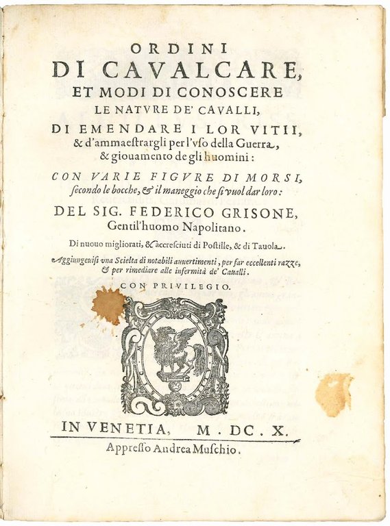 Ordini di cavalcare, et modi di conoscere le nature de …