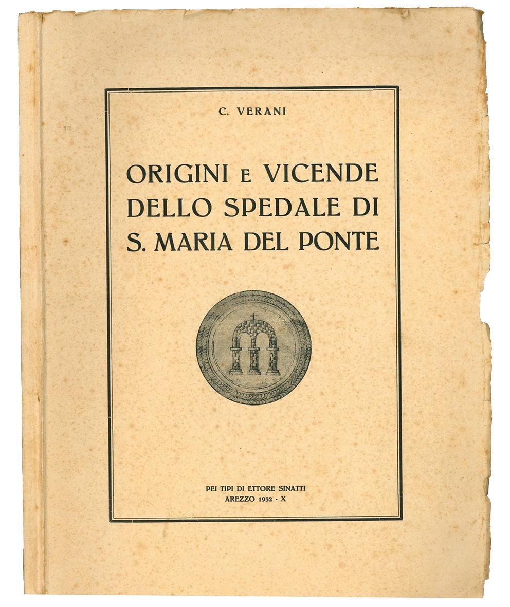 Origini e vicende dello spedale di S. Maria del Ponte.