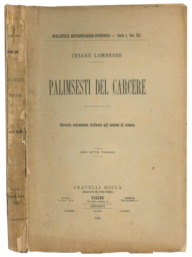 Palimsesti del carcere. Raccolta unicamente destinata agli uomini di scienza, …