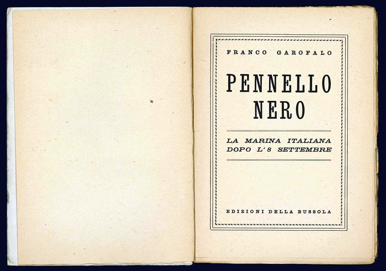 Pennello nero. La marina italiana dopo l'8 settembre.