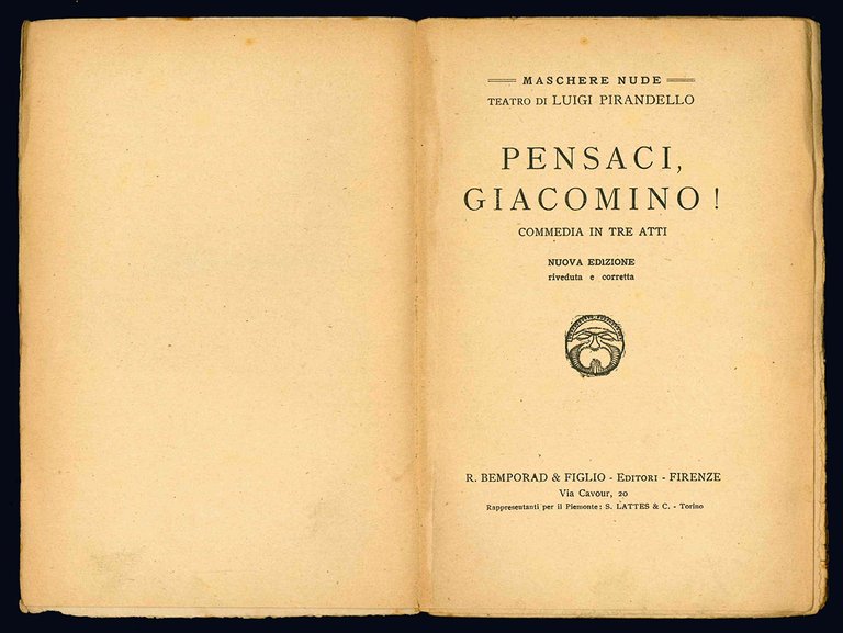 Pensaci, Giacomino! Commedia in tre atti. Nuova edizione riveduta e …