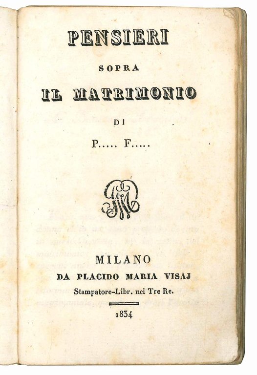 Pensieri sopra il matrimonio di P.... F.... Almanacco per l'anno …