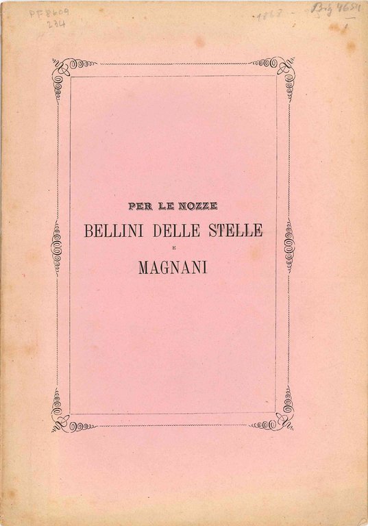 Per le nozze Bellini delle Stelle e Magnani. Della Statua Equestre di Cosimo I. De' Medici modellata da Giovanni Bologna e fusa da Giovanni Alberghetti.