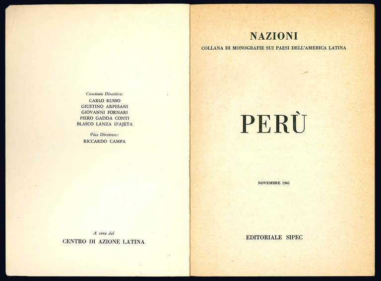 Perù. Nazioni. Collana di monografie sui paesi dell'America Latina.