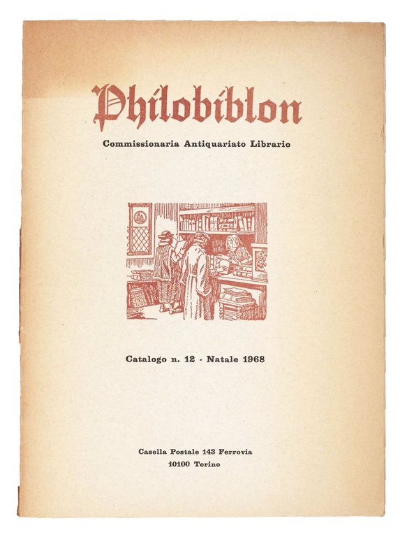 Philobiblon. Commissionaria Antiquariato Librario. Due cataloghi: nr. 10, nr. 12. | Immagine Gallery 2