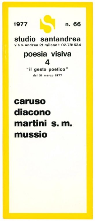 Poesia visiva 4 "il gesto poetico" dal 31 marzo 1977. …