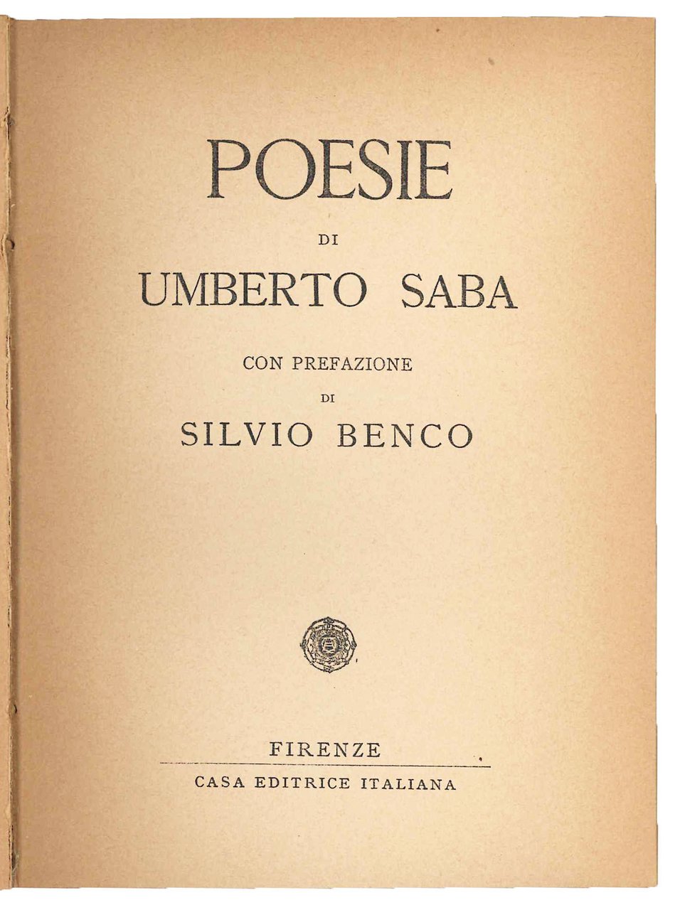 Poesie. Con prefazione di Silvio Benco