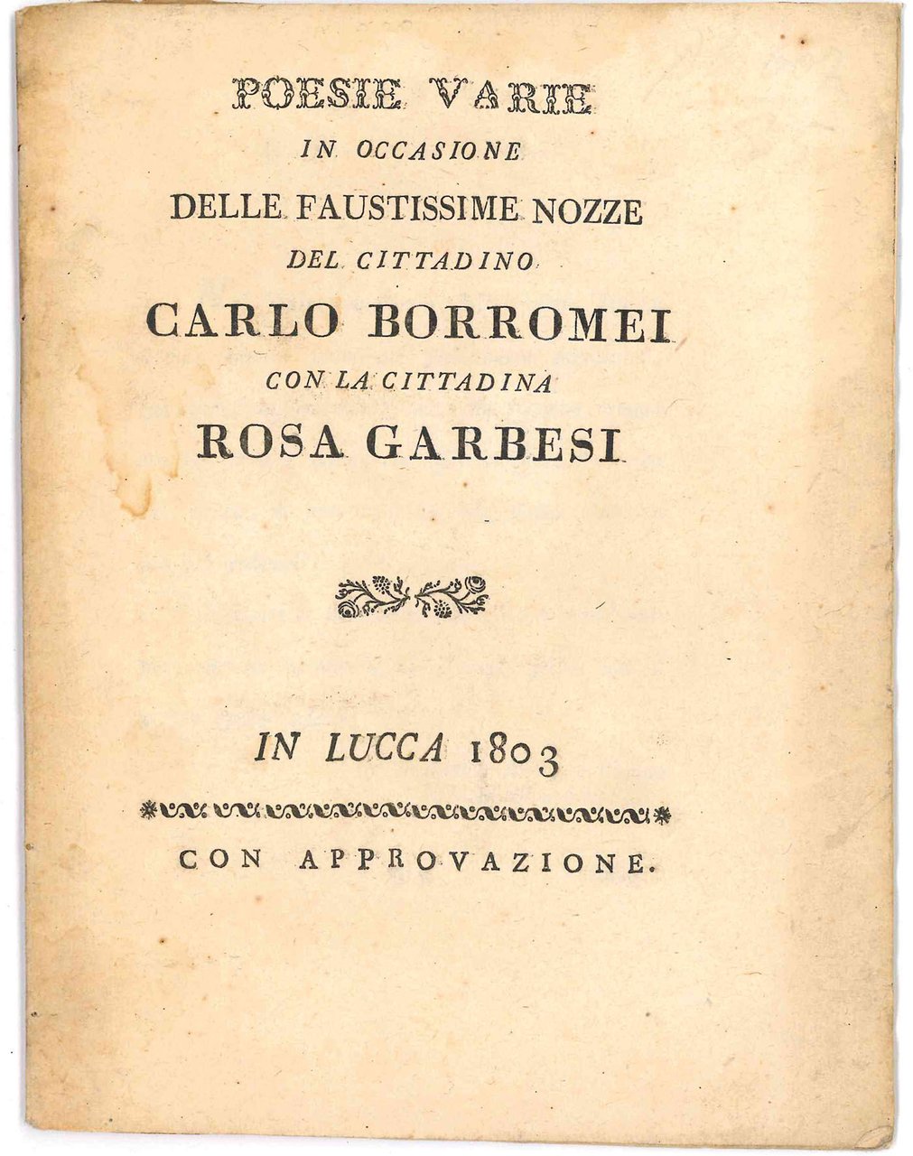 Poesie Varie in occasione delle faustissime nozze del cittadino Carlo … | Immagine principale