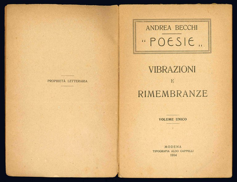 Poesie. Vibrazioni e rimembranze. Volume unico. 1^ Edizione.