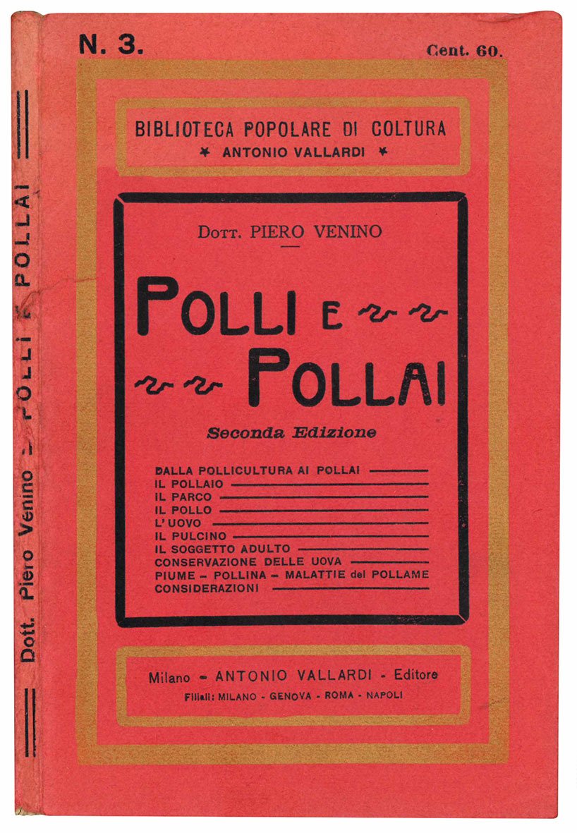Polli e pollai. Appunti di pollicoltura. Seconda edizione.