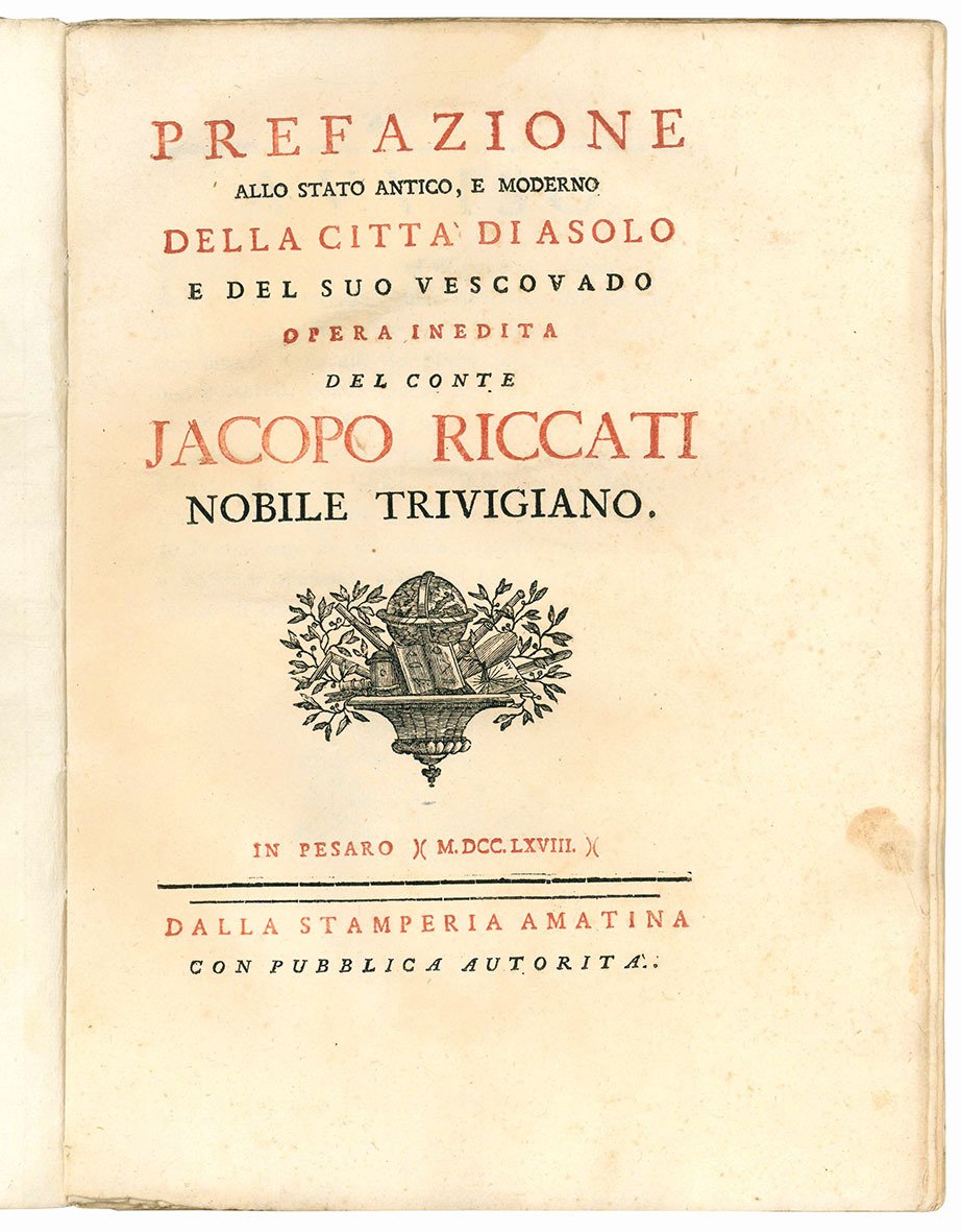 Prefazione allo stato antico, e moderno della città di Asolo …