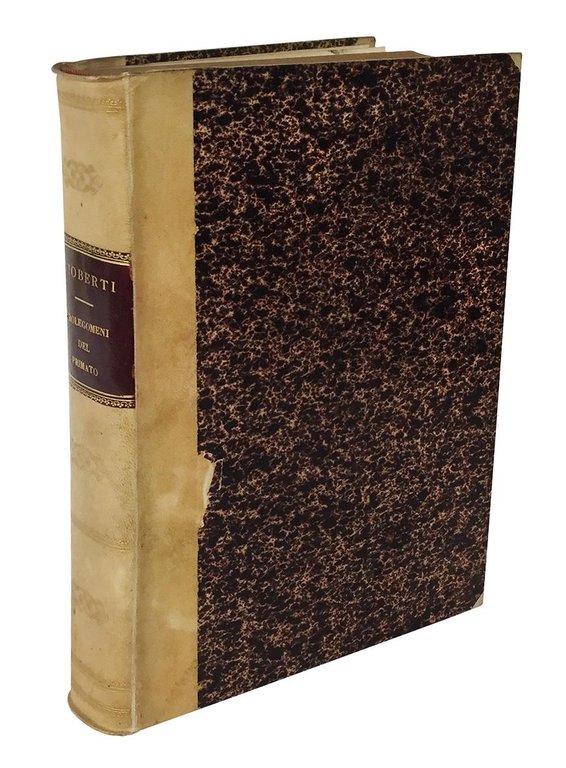 Prolegomeni del primato morale e civile degli italiani scritti dall'autore.