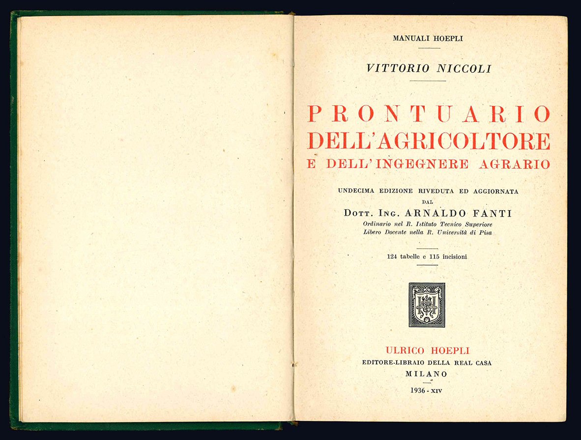 Prontuario dell'agricoltore e dell'ingegnere agrario. Undecima edizione riveduta ed aggiornata …