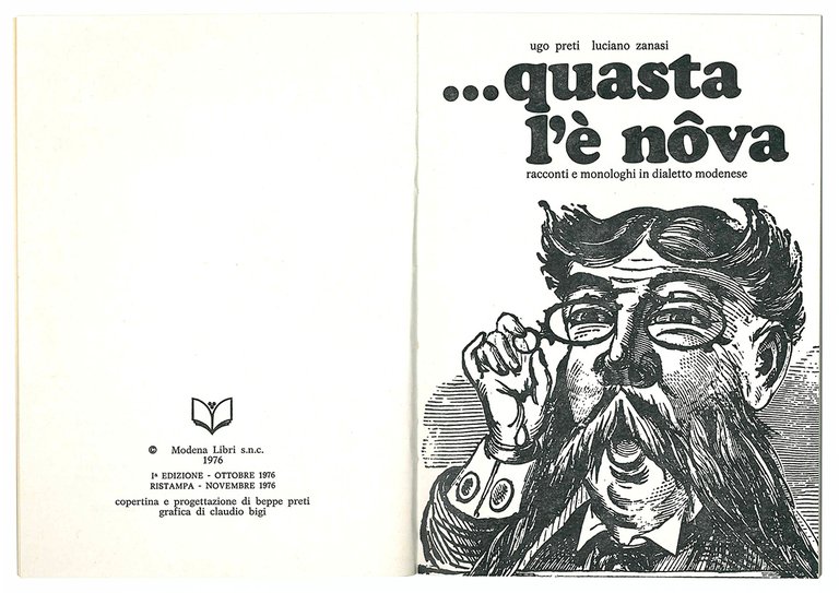 ... quasta l'è nôva. Racconti e monologhi in dialetto modenese. …