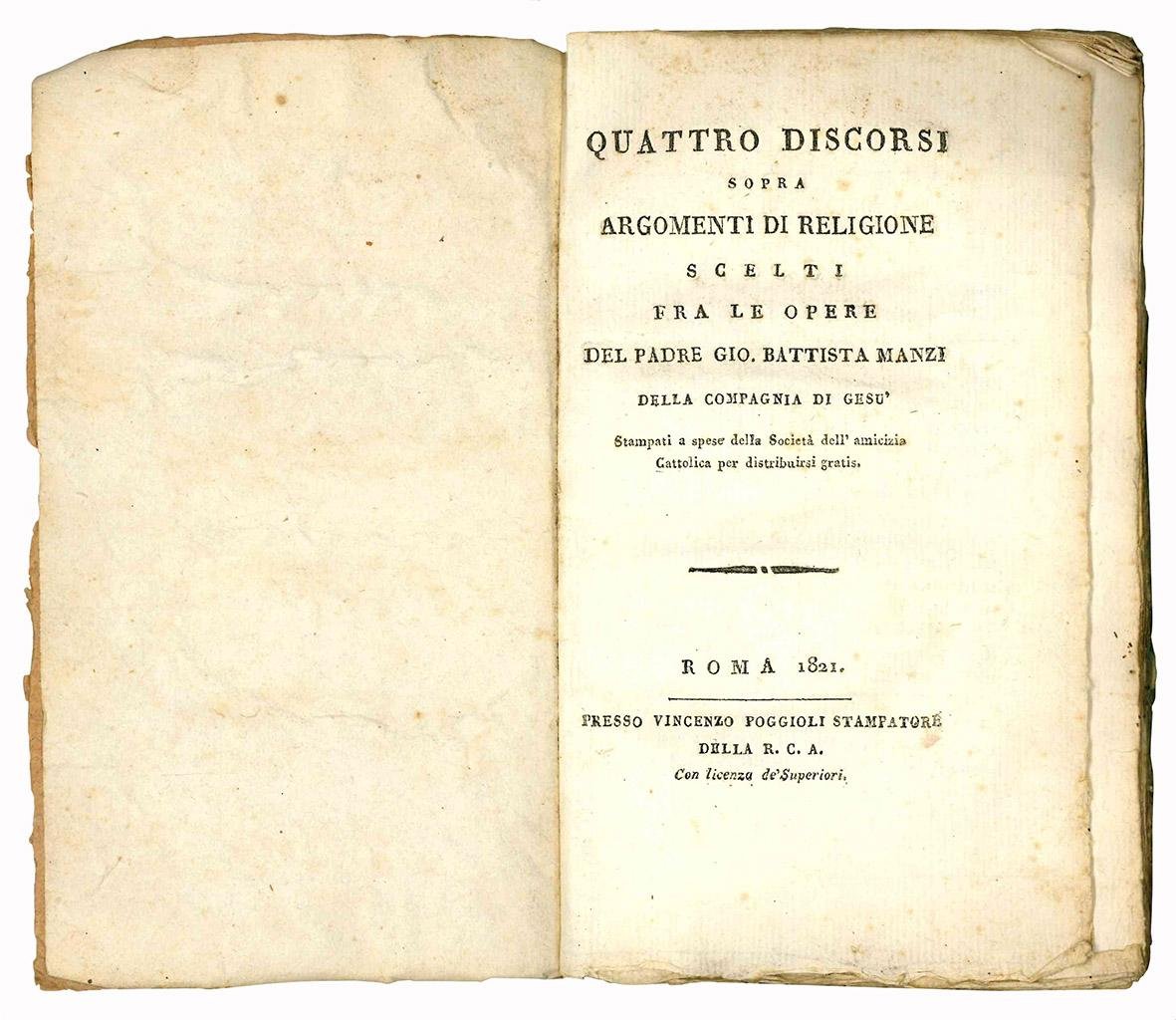 Quattro discorsi sopra argomenti di religione scelti fra le opere …