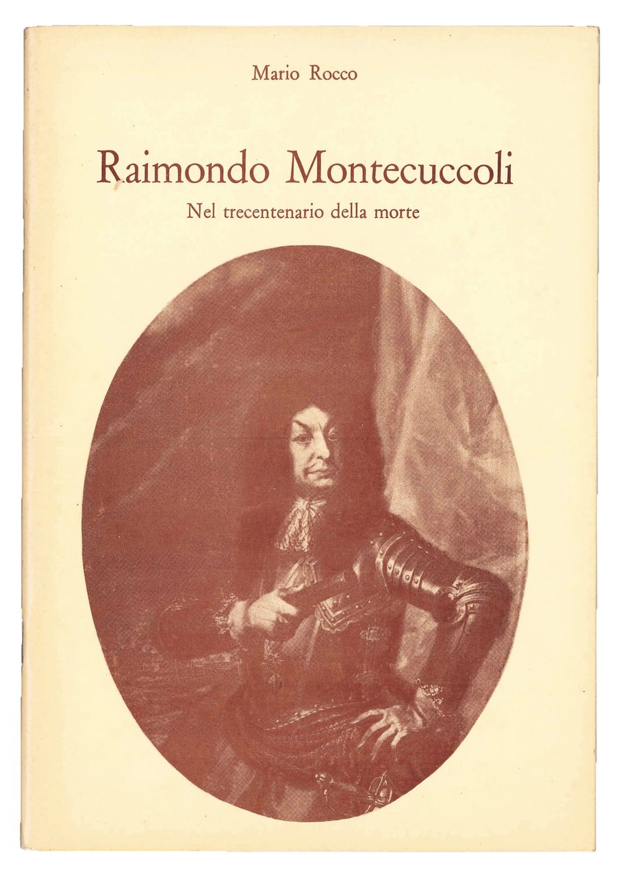 Raimondo Montecuccoli. Nel trecentenario della morte. | Immagine principale