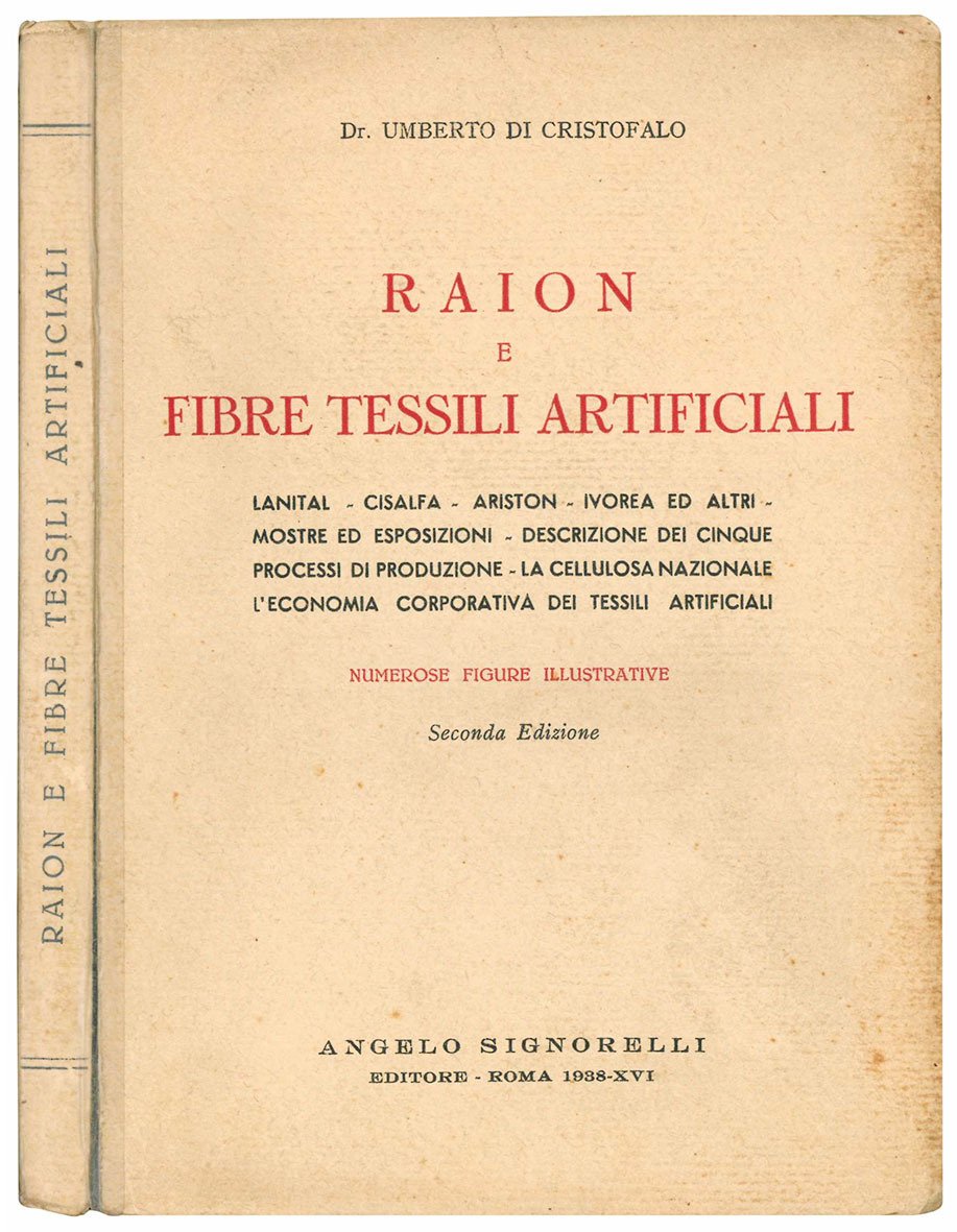 Raion e fibre tessili artificiali. Lanital, Cisalfa, Ariston, Ivorea ed …