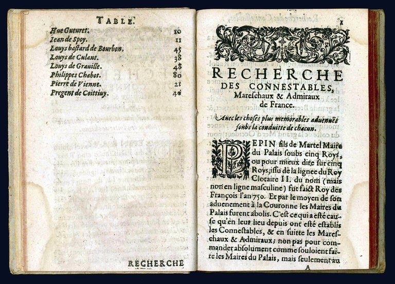 Recherche des connestables, mereschaux, et Admiraux de France. Contenant les …