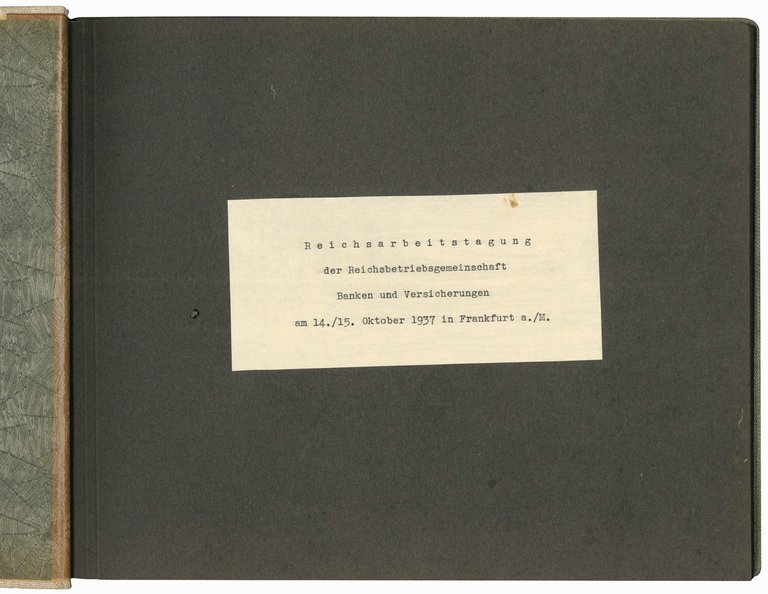 Reichsarbeitstagung der Reichsbetriebsgemeinschaft Banken und Versicherungen am 14./15. Oktober 1937 …