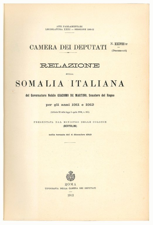 Relazione sulla Somalia italiana del governatore nobile Giacomo De Martino, …