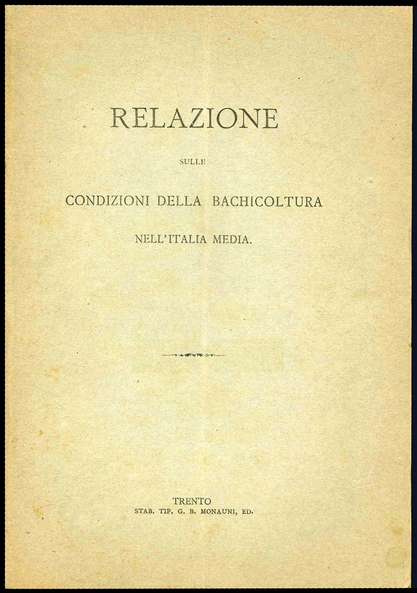 Relazione sulle condizioni della bachicoltura nell'Italia media.