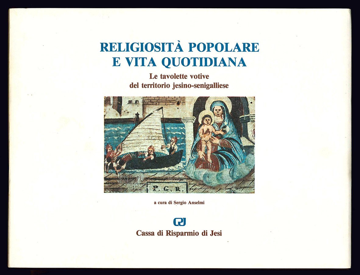 Religiosità popolare e vita quotidiana. Le tavolette votive del territorio …