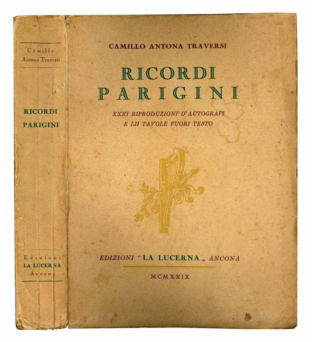 Ricordi parigini. XXXI riproduzioni d'autografi e LII tavole fuori testo.