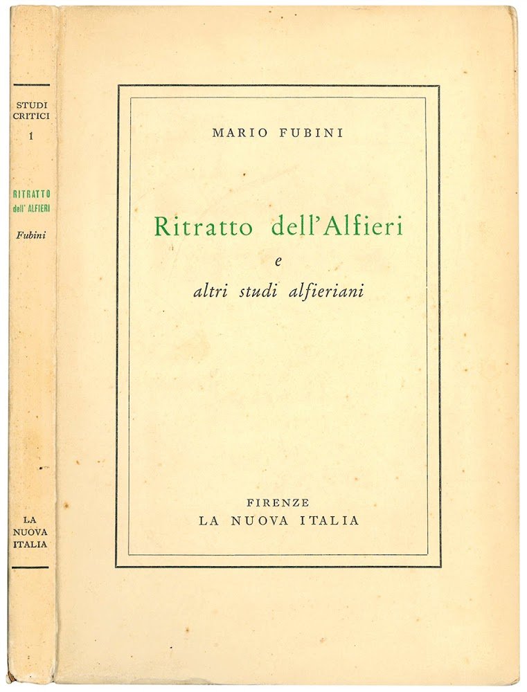 Ritratto dell'Alfieri e altri studi alfieriani.