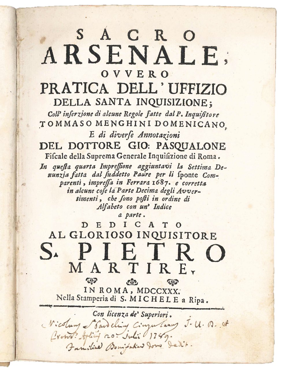 Sacro arsenale, overo pratica dell'Uffizio della Santa Inquisizione; Coll'inserzione di …