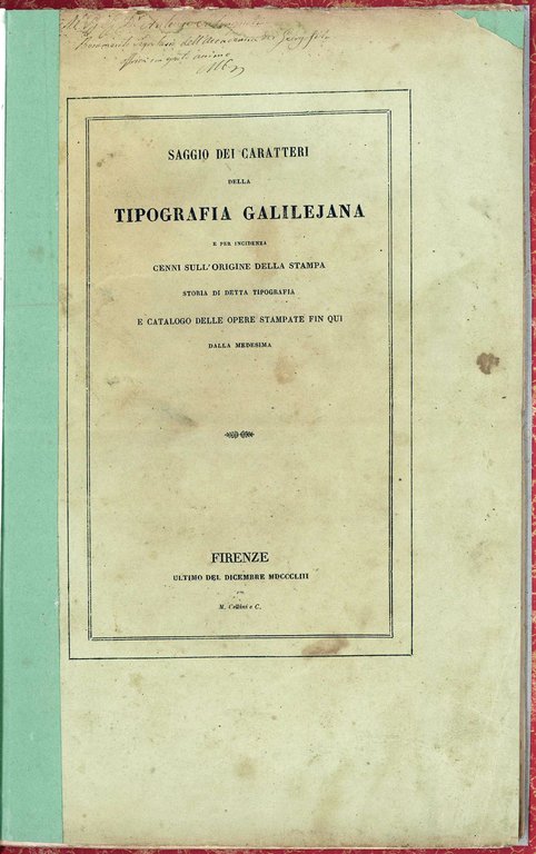 Saggio dei caratteri della Tipografia Galilejana e per incidenza cenni …