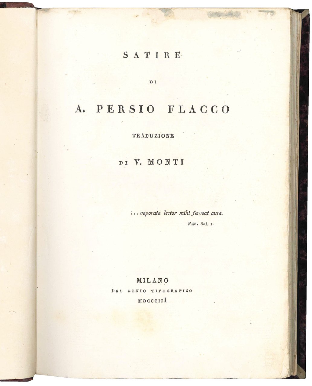 Satire di A. Persio Flacco. Traduzione di V. Monti