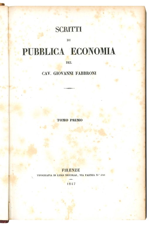 Scritti di pubblica economia del cav. Giovanni Fabbroni.